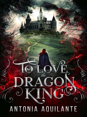 To Love the Dragon King - ebook